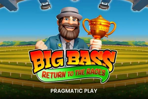 Big Bass Return to the Races - BRRBET
