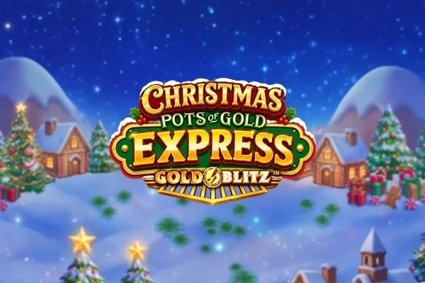 Christmas Pots of Gold Express Gold Blitz